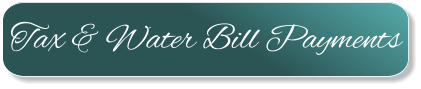 Tax & Water Bill Payments